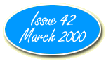 Issue Forty-Two - March 2000